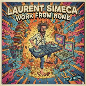 Laurent Simeca – Work from Home