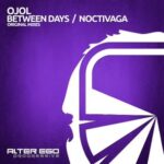 Ojol – Between Days / Noctivaga