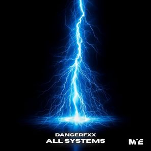 Dangerfxx – All Systems