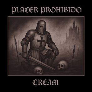 Cream – Placer Prohibido