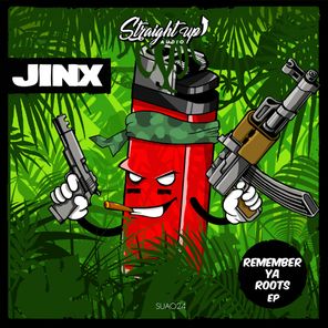 Jinx – Remember Ya Roots Ep