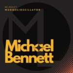 Michael Bennett – Mudgee / Oscillator