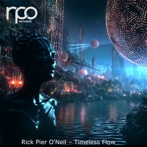 Rick Pier O’Neil – Timeless Flow
