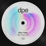 Aitor Astiz – Got the Funk
