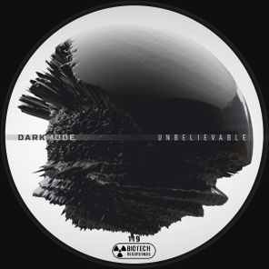 Darkmode – Unbelievable