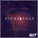 Danny Gibson, Club Thumpers – Finga Snap