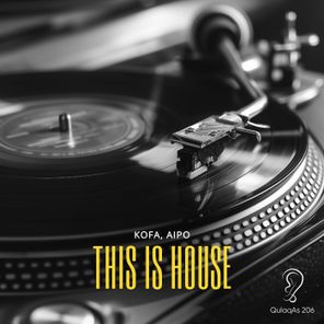 KOFA, AlPO – This Is House