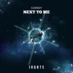 CAWLEY – Next To Me