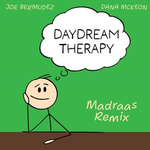 Madraas, Dana McKeon – Daydream Therapy