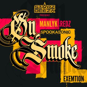 Spookasonic, Starz & Deeza – On Smoke