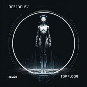 Roei Dolev – Top Floor