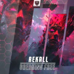 REKALL – Breaking Free
