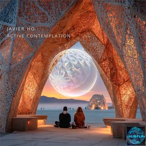 Javier Ho – Active Contemplation