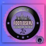 FootLoserz – Legends Of The Beat