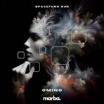 Spacefunk Dub – Omino