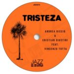 Andrea Riccio, Cristian Giustini – Tristeza