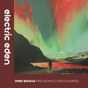 UMBO BAhava – Preloading Consciousness