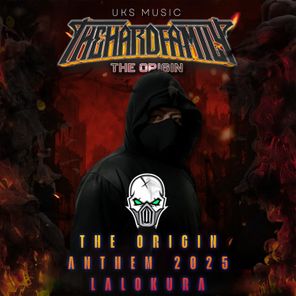 Dj Lalokura – The Origin (The Hard Family Anthem 2025)