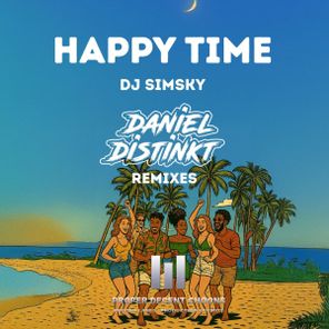 Daniel Distinkt, Dj Simsky – Happy Time
