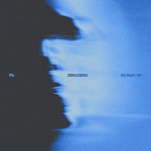 Revan, ZeroZero – 00 RMX EP