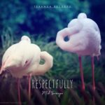 Mck Teranga – Respectfully