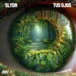 SLYDR – Tus Ojos