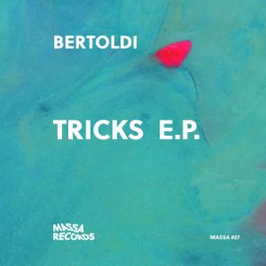 Bertoldi – Tricks EP