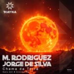 M. Rodriguez, Jorge De Silva – Chama da Terra