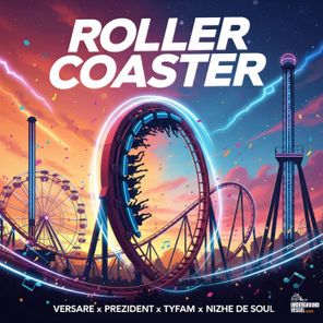 Nizhe DeSoul, Tyfam – Roller Coaster