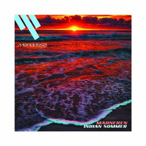 Mahneken – Indian Summer