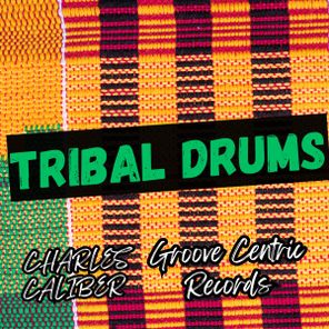 Charles Caliber – Tribal Drums