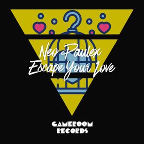Neo Paulex – Escape Your Love