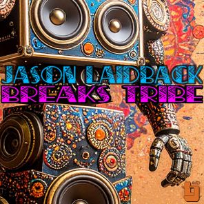 Jason Laidback – Breaks Tribe