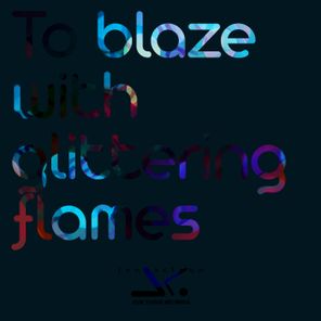 Jonasclean – To Blaze With Glittering Flames