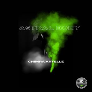 Astral Body – CHIMRA ARYELLE