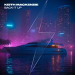 Keith Mackenzie – Back It Up