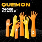 Tacko, Damelé – Quemon