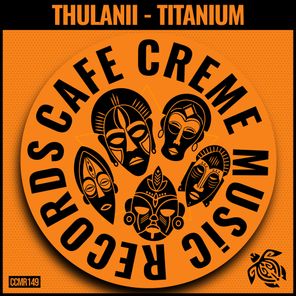 Thulanii – Titanium