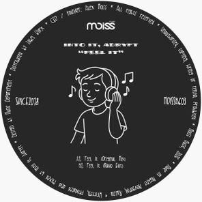 Adryft, Into It – Feel It