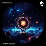 Gaston Lopez – Dimensions