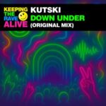 Kutski – Down Under