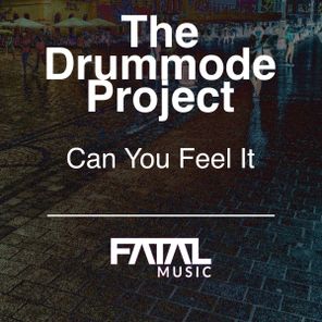 The Drum Mode Project – Can You Feel It