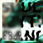 Soulazy - This Dance 3 Soulazy – This Dance