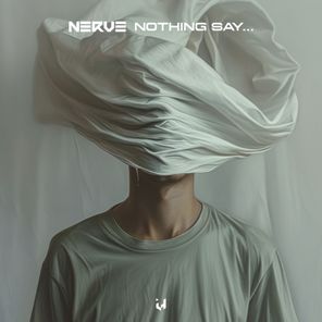 NERV3 – Nothing Say