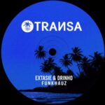 Extasié, DRINHO – FunkHauz