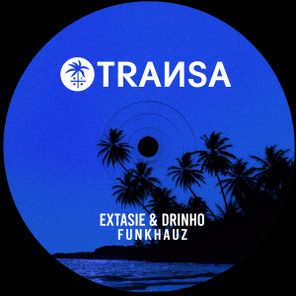 Extasié, DRINHO – FunkHauz