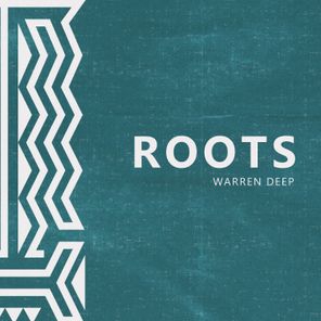 Warren Deep – Roots