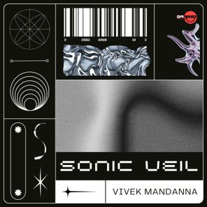 Vivek Mandanna – Sonic Veil