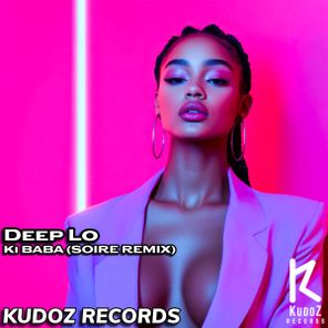 Deep Lo, Soire – Ki Baba (Soire Remix)