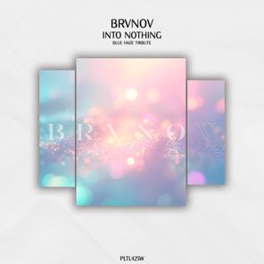 BRVNOV – Into Nothing